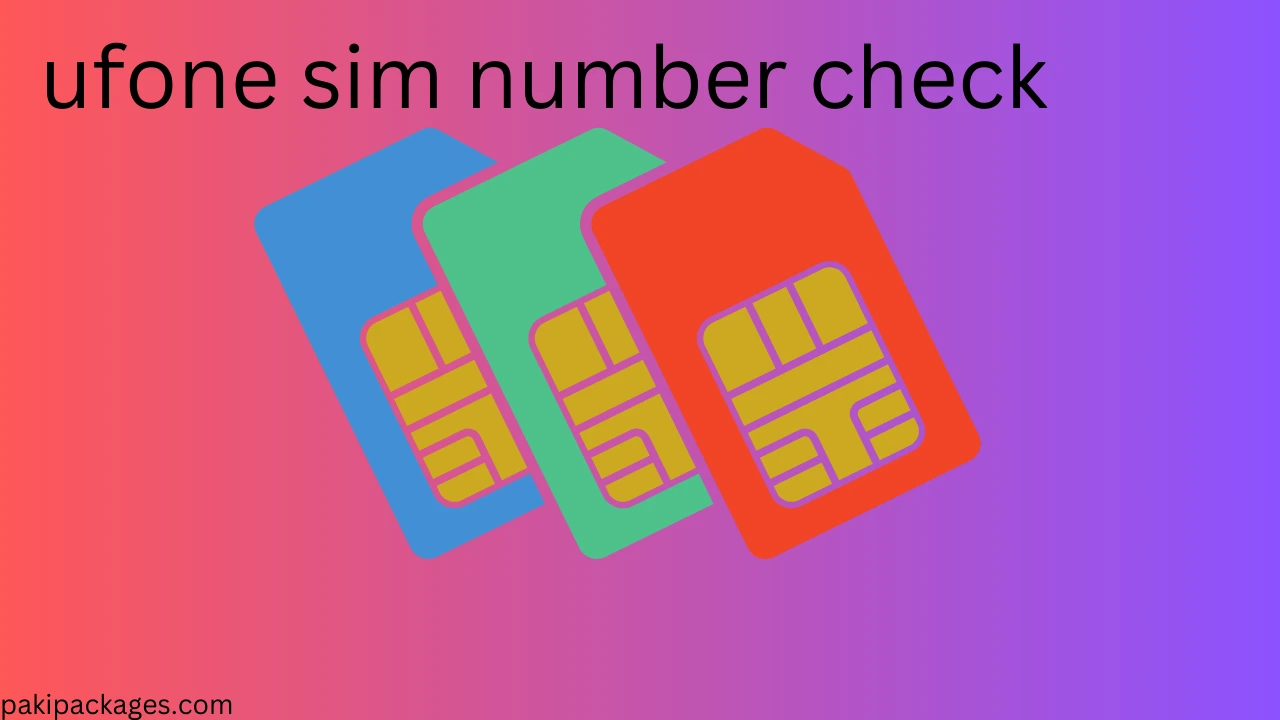 ufone sim number check