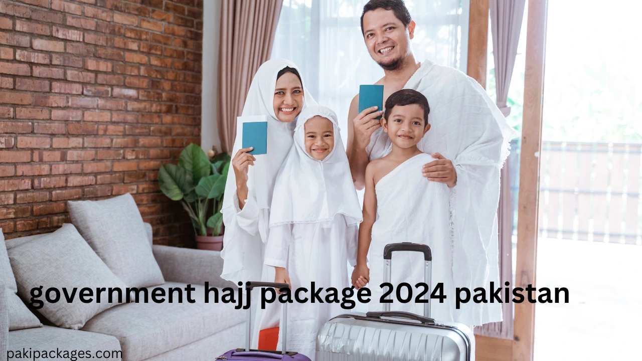 What is the Government Hajj Package 2024 Pakistan?